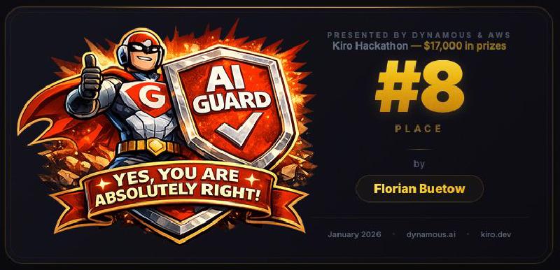 Guard won 8th place in the Kiro Hackathon